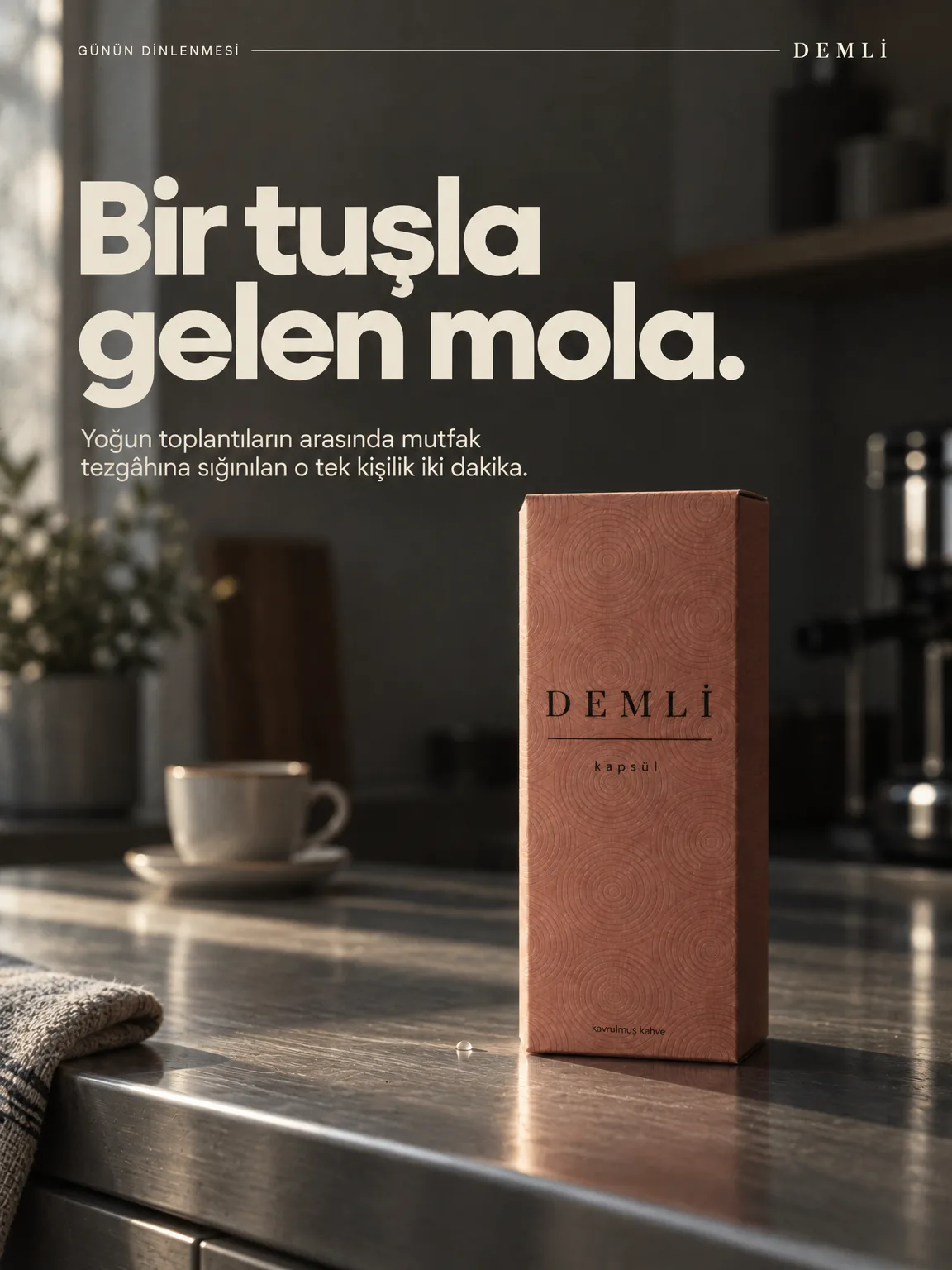 Aynı kampanya dili, altı ürün (5/6): DEMLİ kapsül kutusu afişi.